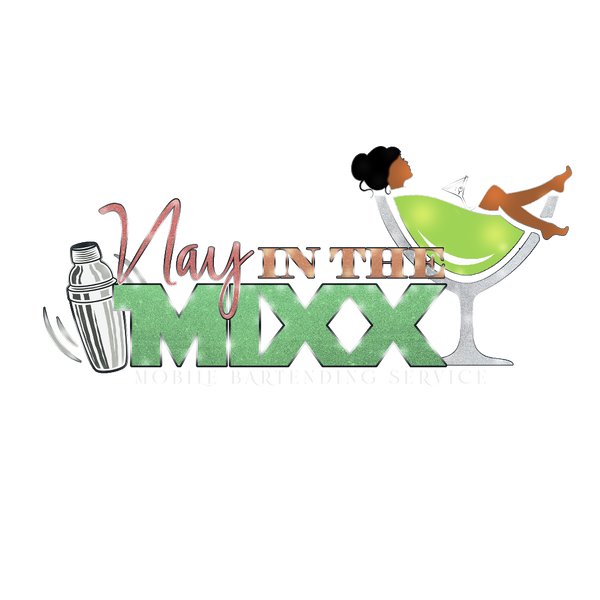 NayinTheMixx Mobile Bartending
